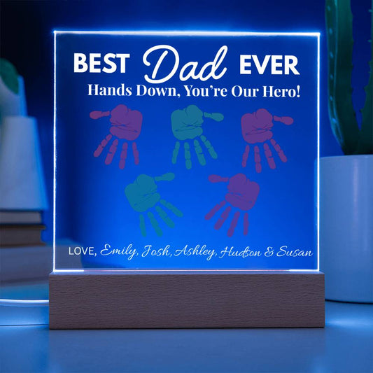 Hands Down, You’re Our Hero Acrylic Plaque