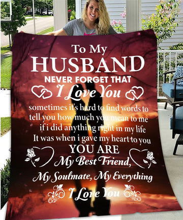 To My Husband - Never Forget that....