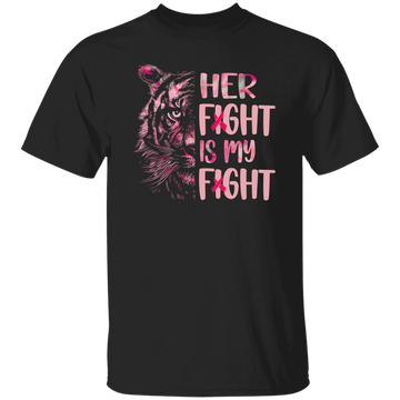 Her fight is my fight T-Shirt