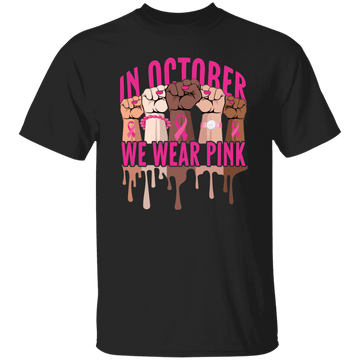 In October we wear pink T-Shirt