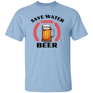 Save Water Drink Beer T-Shirt