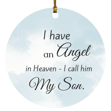 I Have an Angel (Son) Ornament