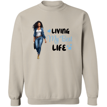 Living My Best Life Crewneck Sweatshirt