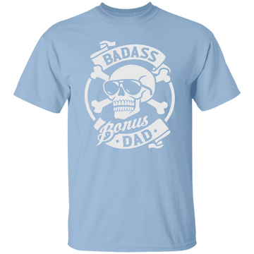 Badass Bonus Dad T-Shirt