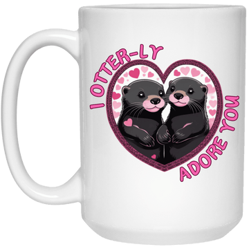 I Otter-ly Adore You 15oz Mug