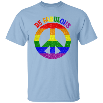 Be FabulousT-Shirt