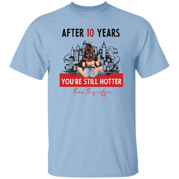 After 10 years T-Shirt