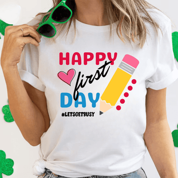 Happy First Day T-Shirt