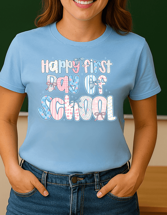 Happy First Day of School