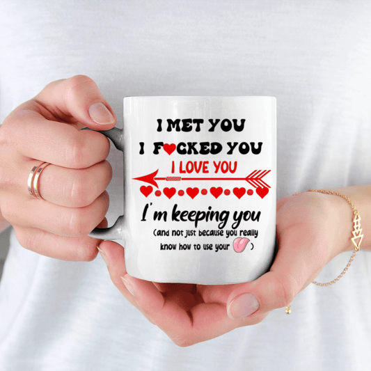 15OZ Ceramic Mug - I Met You...White Mug - forallmylove39