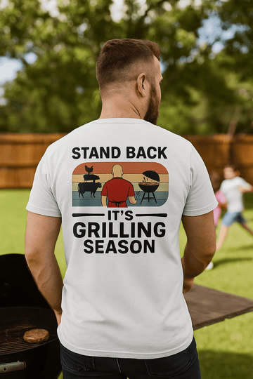 Stand back It's Grlling Season