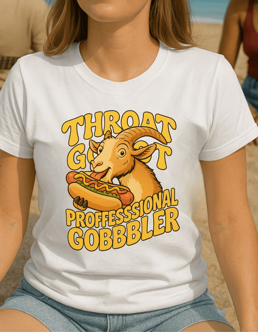 Throat Goat Professional Gobbler T-Shirt – Funny Hot Dog Humor Graphic Tee, Dirty Joke Shirt for Men and Women