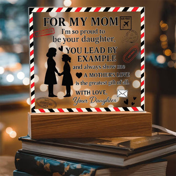 For My Mom – Heartfelt Message Acrylic Plaque