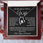 To My Beautiful Wife -Forever Love Necklace