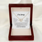 I'm Sorry - Everlasting Love Necklace