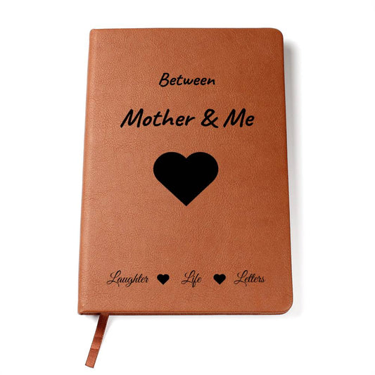 Between Mother & Me Journal