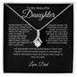 To My Daughter Love Dad - Alluring Beauty Necklace