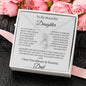 To My Beautiful Daughter Love Dad - Alluring Beauty Necklace