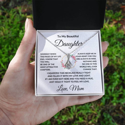 To My Beautiful Daughter Love Mom - Alluring Beauty Necklace
