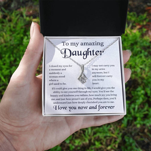 To My Amazing  Daughter - Alluring Beauty Necklace