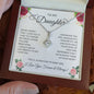 To My Daughter -  Alluring Beauty Necklace