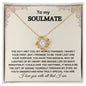 To My Soulmate - Love Knot Necklace