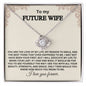 To My Future Wife - Love Knot Necklace