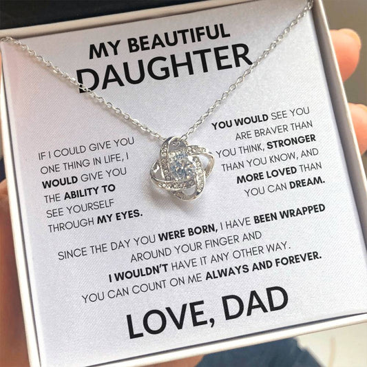 To My Beautiful Daughter Love Your Dad - Love Knot Necklace