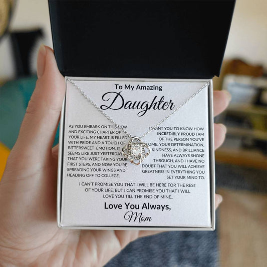 To My Amazing Daughter Love Always Mom- Love Knot Necklace