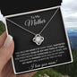 To My Mother - Love Knot Necklace