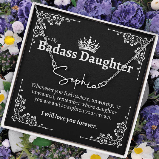 To My Badass Daughter Signature Style Name Necklace