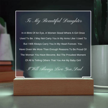 To My Beautiful Daughter Acrylic Plaque- Love Dad