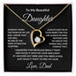 To My Beautiful Daughter Love Dad - Forever Love Necklace