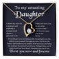 To My Amazing Daughter - Forever Love Necklace