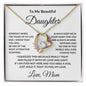 To My Beautiful Daughter Love Mom - Forever Love Necklace