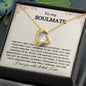 To My Soulmate - Forever Necklace