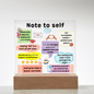 Note to Self-Acrylic Square Plaque