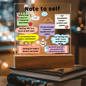 Note to Self-Acrylic Square Plaque