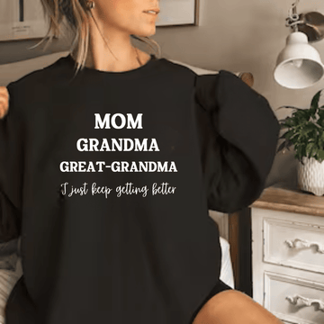 Mom. Grandma, Great- Grandma Crewneck Sweatshirt