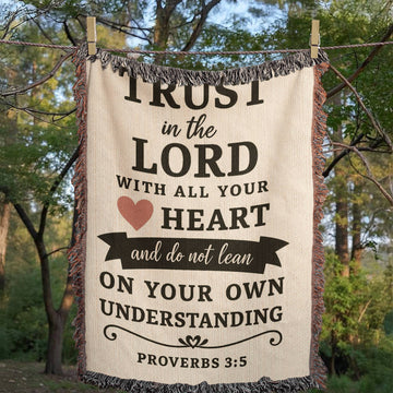 Trust In The Lord Woven Blanket