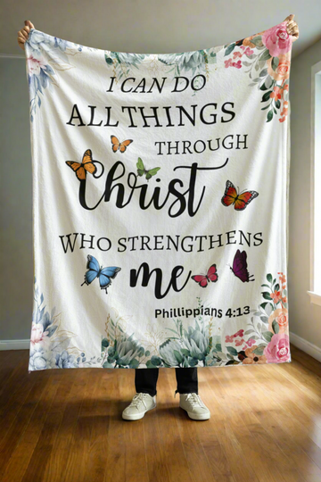 I Can Do all Things Through Christ Fleece Blanket