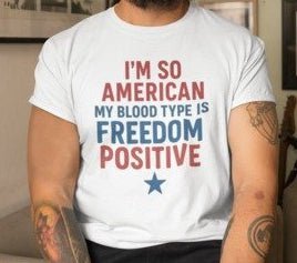 My Blood Type? FREEDOM Positive