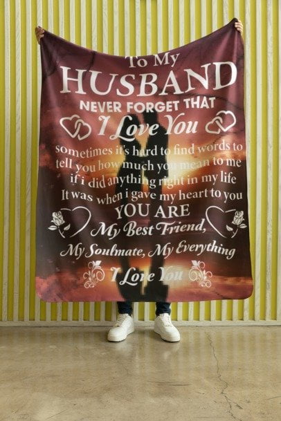 To My Husband - Never Forget that....
