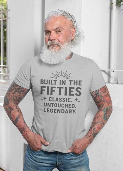 Built in the Fifties Classic Untouched Legendary T-shirt