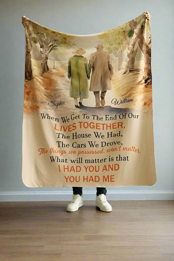 When We Get to the End of Our... Personalized Blanket