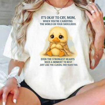 It’s okay to cry, Mom