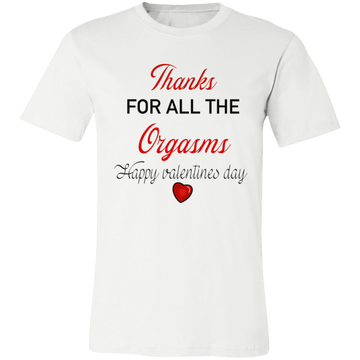 Thanks for the Orgasms Unisex Jersey Short-Sleeve T-Shirt
