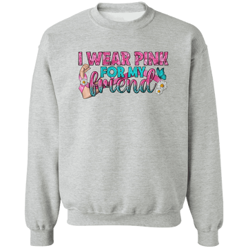 I Wear Pink For My Friend Unisex Crewneck Pullover Sweatshirt