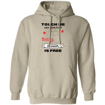 Touch Me ...Pullover Hoodie