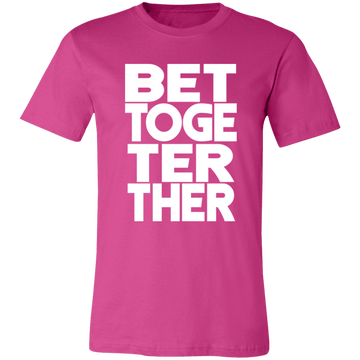 Better Together Unisex Jersey Short-Sleeve T-Shirt